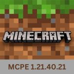 MCPE 1.21.40.21